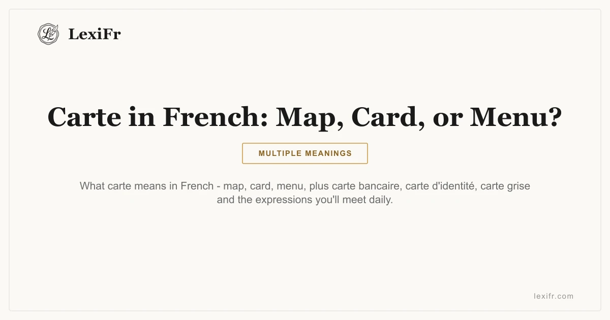 Carte in French: Map, Card, or Menu? - article illustration