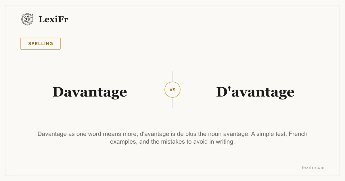 Davantage vs D'avantage: The Simple Difference - article illustration