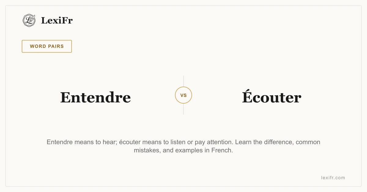 Entendre vs Écouter: Hear or Listen? - article illustration