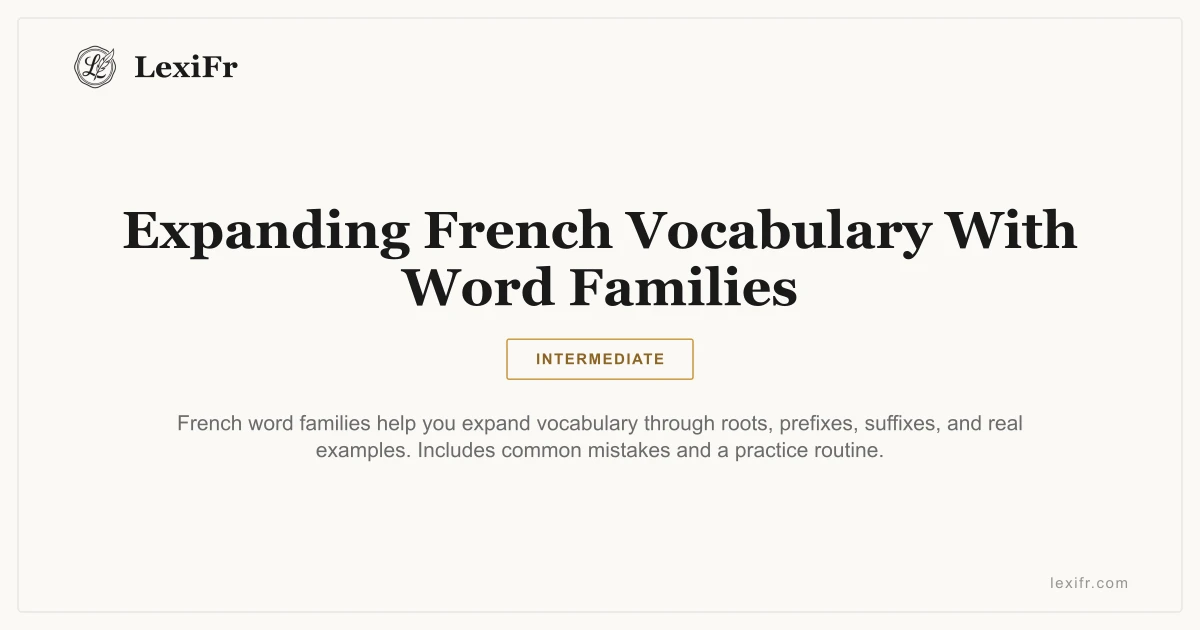 Expanding French Vocabulary With Word Families - article illustration