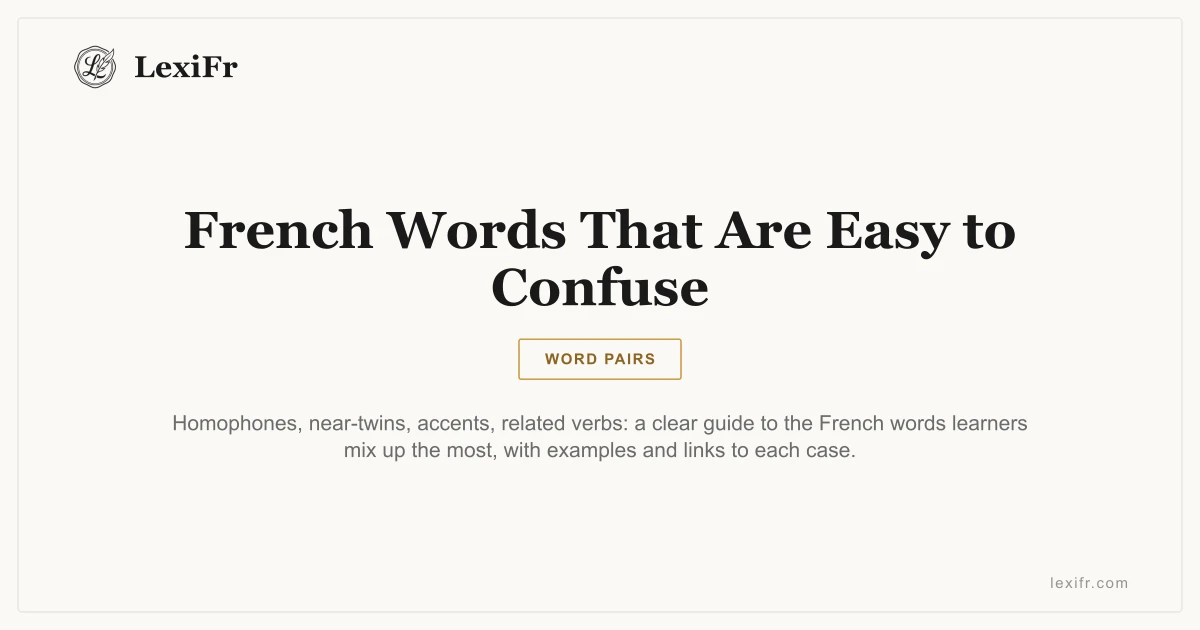 French Words That Are Easy to Confuse - article illustration