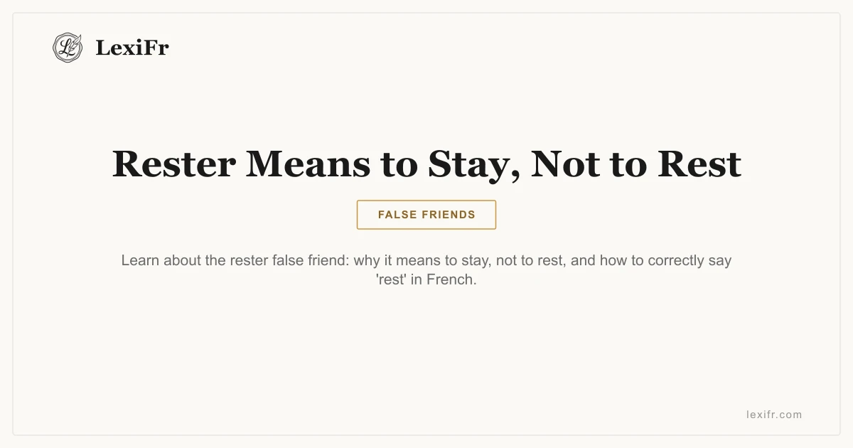 Rester Means to Stay, Not to Rest - article illustration