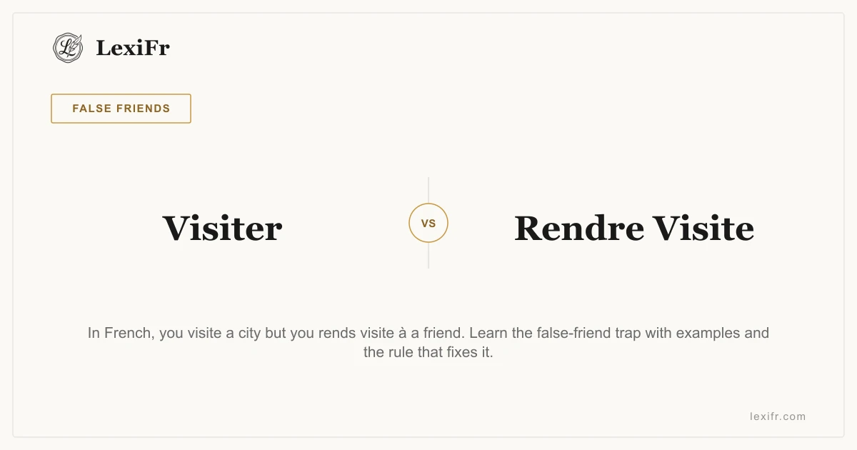 Visiter vs Rendre Visite: The False Friend Explained - article illustration